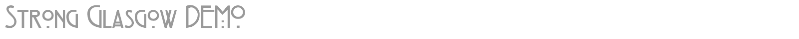 Strong Glasgow font preview
